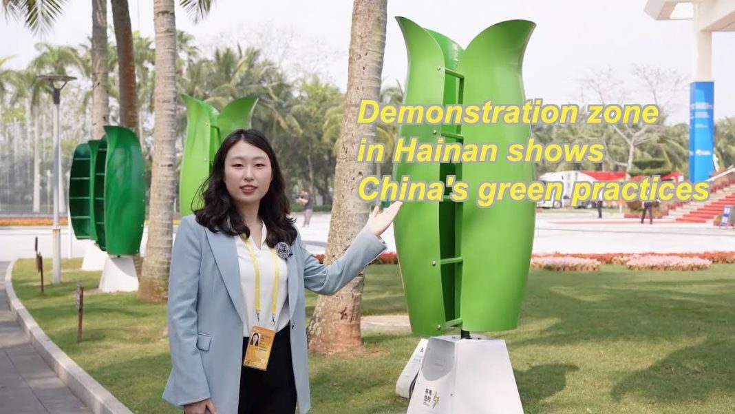 Demonstration zone in China’s Hainan showcases green practices