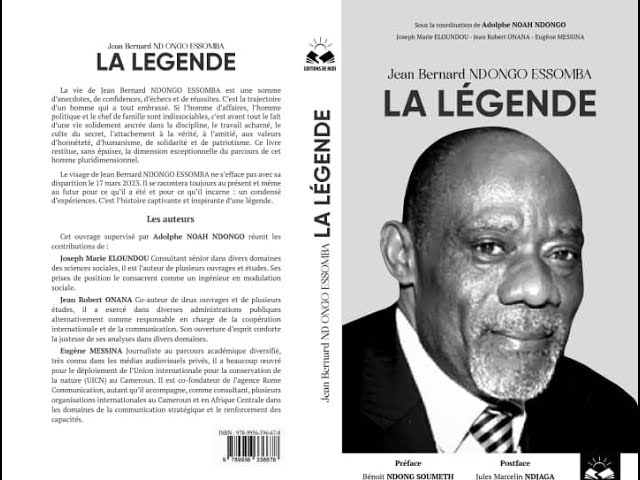 Cameroun : Hommage à Jean Bernard Ndongo Essomba : Un livre salue la mémoire de l’homme atypique rappelé à Dieu le 17 mars 2023