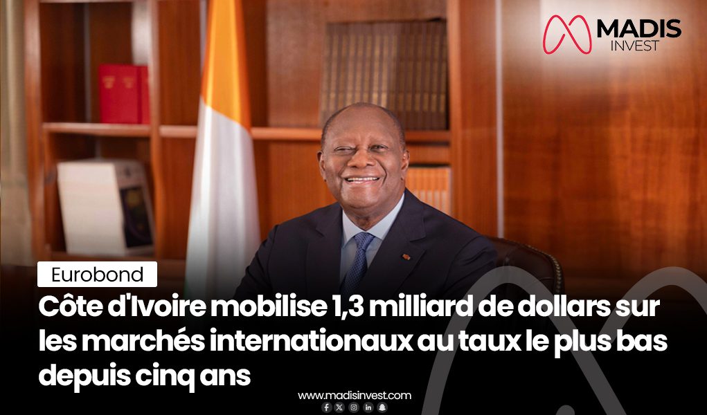 La Côte d’Ivoire lève 1,3 milliard de dollars sur les marchés internationaux