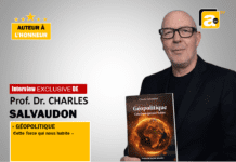 Entretien EX’Clusif avec le Prof. Dr. Charles Salvaudon , auteur de « Géopolitique – Cette force qui nous habite »