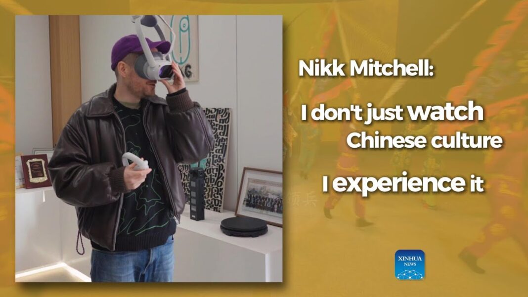 WithChina | Nikk Mitchell: I don’t just watch Chinese culture — I experience it