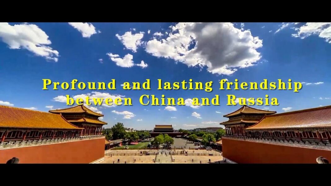 Profound and lasting friendship between China and Russia