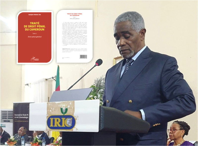 LIVREǀ Le Pr Adolphe Minkoa She présente un traité inédit sur le droit pénal camerounais