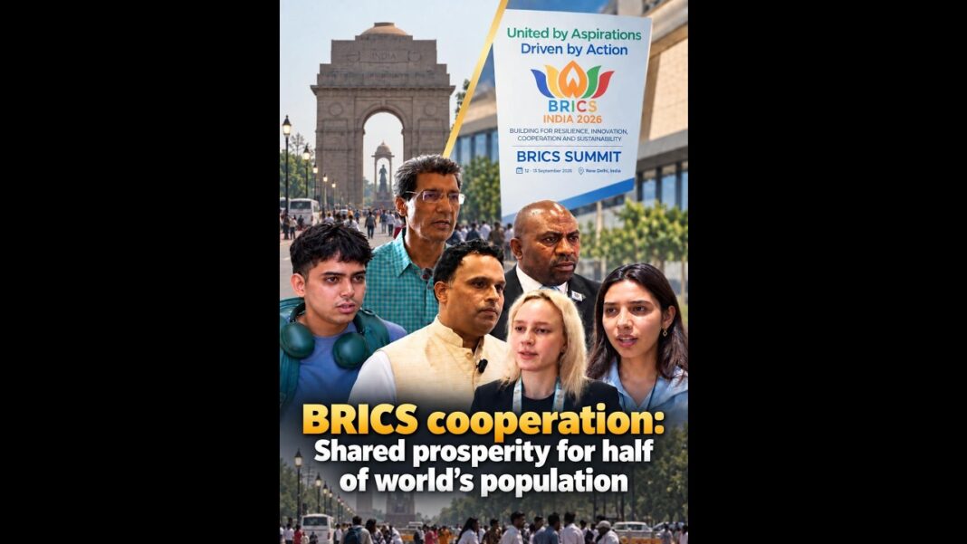 BRICS cooperation: Shared prosperity for half of world’s population