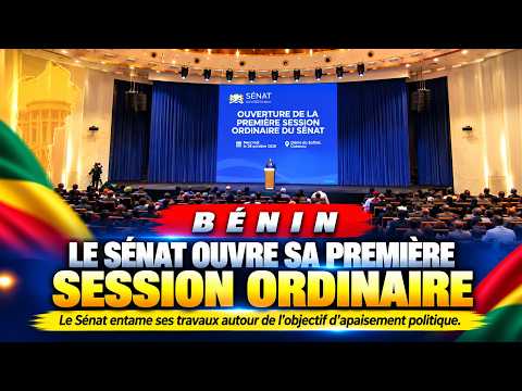 Bénin : le Sénat ouvre sa première session ordinaire